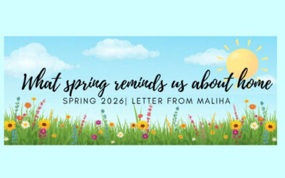 What spring reminds us about home